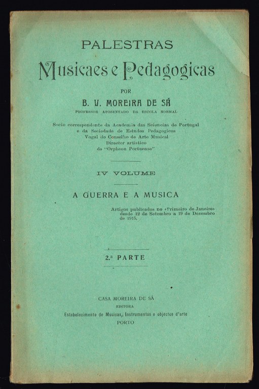 Palestras musicaes e pedagogicas - A GUERRA E A MUSICA